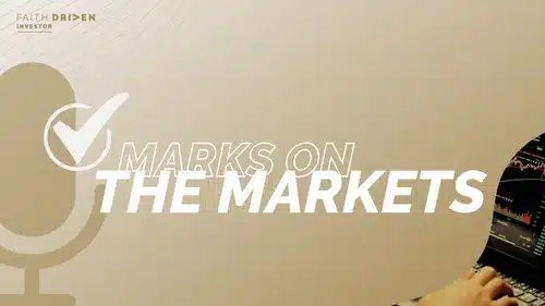 Episode 188 – Marks on the Markets: 2025 Economic Outlook with David Bahnsen